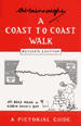 A Coast to Coast Walk - A Pictorial Guide
